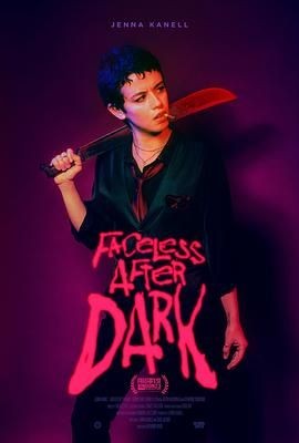 暗后无脸 Faceless After Dark