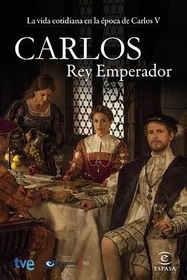 卡洛斯帝王 Carlos, Rey Emperador