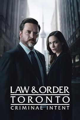 多伦多法律与秩序:犯罪倾向 第二季 Law & Order Toronto: Criminal Intent Season 2 多伦多法律与秩序:犯罪倾向 第二季 Law & Order Toronto: Criminal Intent Season 2