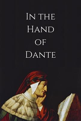 但丁之手 In The Hand Of Dante 但丁之手 In The Hand Of Dante
